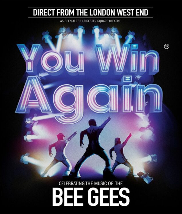 You Win Again – Celebrating the Music of the Bee Gees