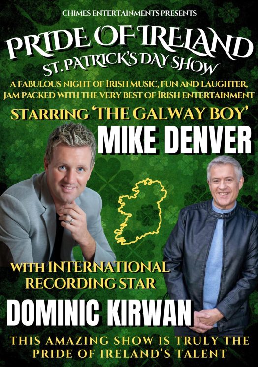 Pride of Ireland St Patrick’s Day Show – starring Mike Denver and Dominic Kirwan