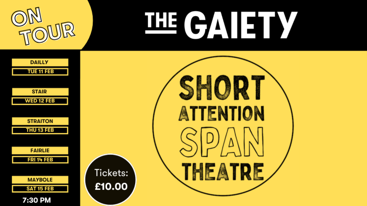 Short Attention Span Theatre – Dailly Community Hall