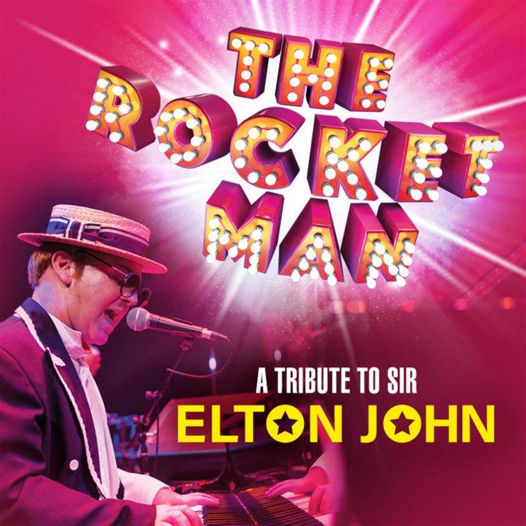 The Rocket Man – A Tribute to Sir Elton John
