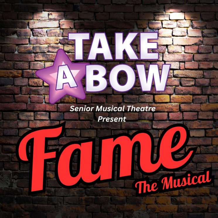 Fame The Musical – presented by Take A Bow