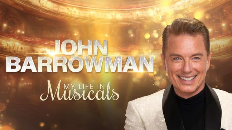 John Barrowman – My Life in Musicals